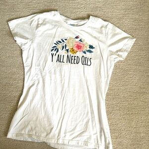 Y’all need oils shirt. Essential oils life.